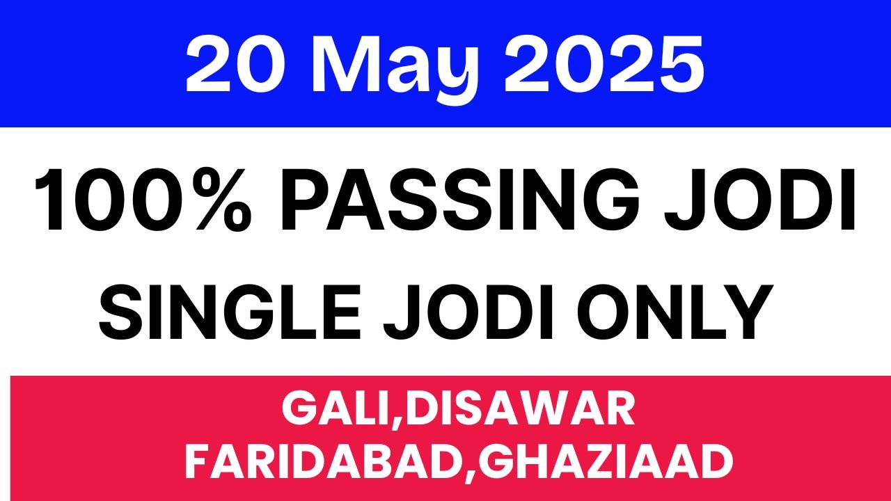 Read more about the article 20 May 2025 Satta King Gali Disawar Leak Jodi